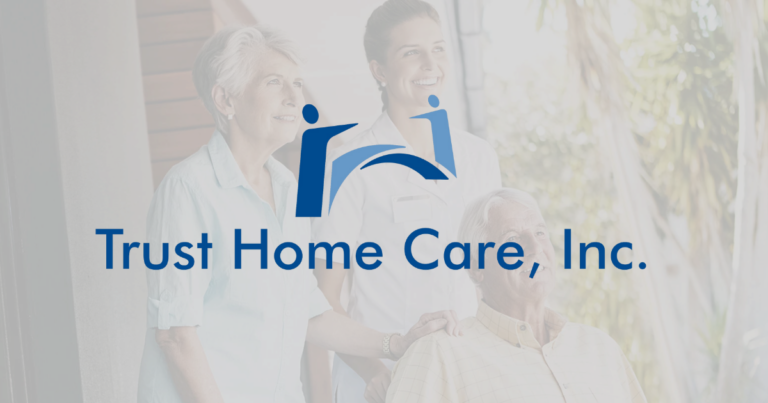 Trust Home Care, Inc. | Home health care solutions in Bowie, MD providing compassionate in-home services